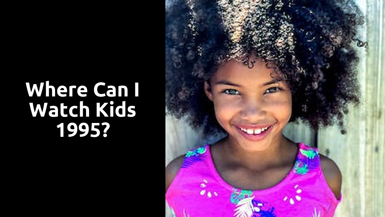 Where can I watch kids 1995?