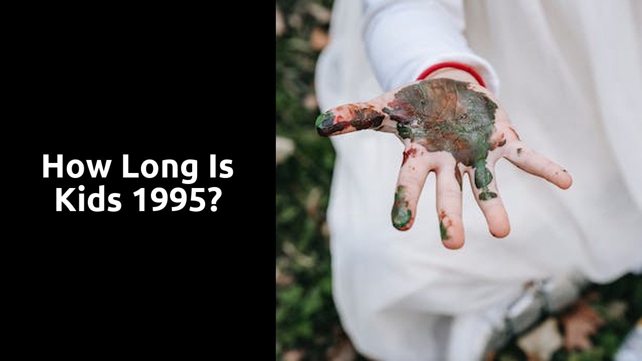 How long is kids 1995?